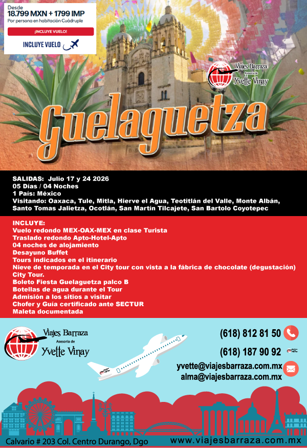 GUELAGUETZA 2026 ¡VIVE OAXACA!